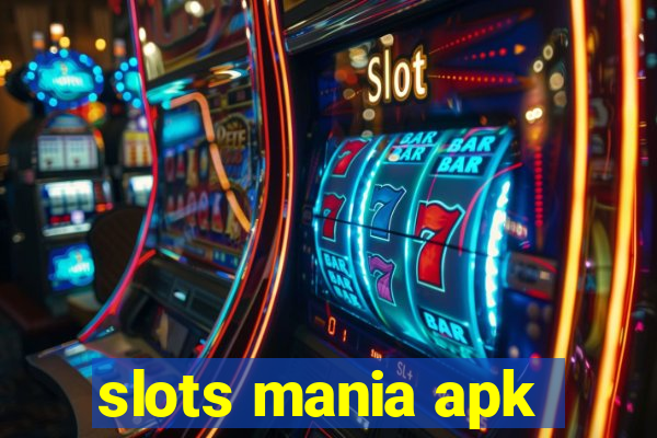 slots mania apk